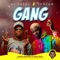 Gang (feat. Kdream) - Dj Zeeez lyrics