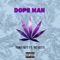 Dope Man (feat. Yo Gotti) artwork