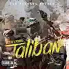 Taliban - Single album lyrics, reviews, download