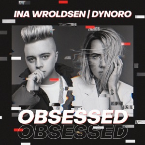 Ina Wroldsen & Dynoro - Obsessed - Line Dance Music
