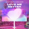 Love Me Better - Single