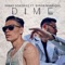 Dime (feat. Dyron Manrique) - Danny Gonzalez lyrics