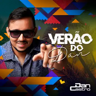 Verão do Dan - 2019 by Dan Castro album reviews, ratings, credits