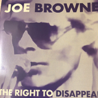 Joe Browne - The Right to Disappear artwork