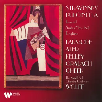 Stravinsky: Pulcinella, Renard, Suites & Ragtime by Hugh Wolff, Jennifer Larmore, The Saint Paul Chamber Orchestra & John Aler album reviews, ratings, credits