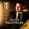 Pues Te Equivocas - Single album lyrics, reviews, download