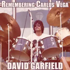 Remembering Carlos Vega (feat. Vinnie Colaiuta, Steve Gadd, Gregg Bissonette, Abraham Laboriel Jr., John 