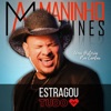 Estragou Tudo - Single