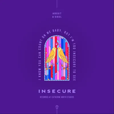 Insecure - Single - About A Soul