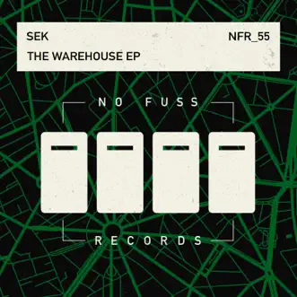 The Warehouse - EP by Sek album reviews, ratings, credits