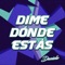 Dime Dónde Estás - Daniele lyrics