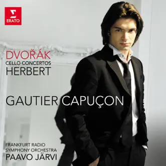 Dvorak & Herbert: Cello Concertos by Paavo Järvi, HR-Sinfonieorchester Frankfurt & Gautier Capuçon album reviews, ratings, credits
