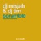 Scrumble - DJ Misjah & DJ Tim lyrics