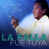 La Falla Fue Tuya - Single