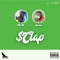 $Clap (feat. GMANE) - Jiffy Jiff lyrics