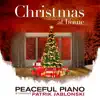 Christmas at Home: Peaceful Piano album lyrics, reviews, download