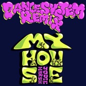 My House (Dance System Remix) artwork