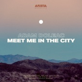 Adam Doleac - Meet Me in the City