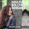 Soulful Bollywood Romance