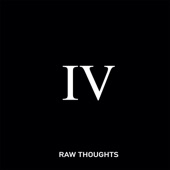 Raw Thoughts IV artwork