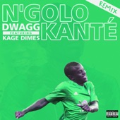 N'golo Kante (feat. Kage Dimes) [Remix] artwork