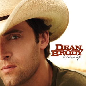 Dean Brody - Trail in Life - Line Dance Music