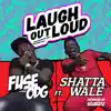 Laugh out Loud (feat. Shatta Wale) - Single album lyrics, reviews, download