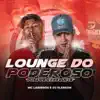 Lounge do Poderoso ("Dose de Exxxquece") - Single album lyrics, reviews, download