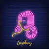 Epiphany - Single album lyrics, reviews, download