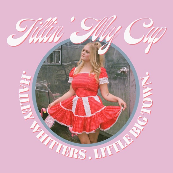 Cover artwork for Fillin' My Cup (feat. Little Big Town)