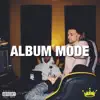 Album Mode - Single album lyrics, reviews, download