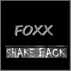 Shake Back by FOXX album reviews, ratings, credits