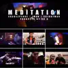 Meditation - Single album lyrics, reviews, download