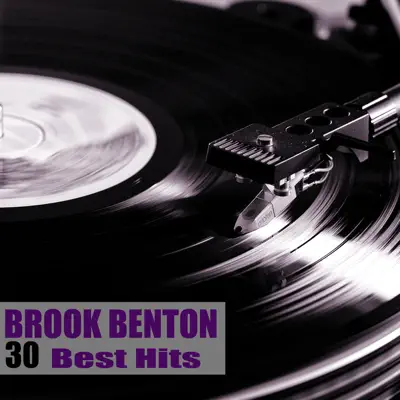 30 Best Hits - Brook Benton 30 Best Hits - Brook Benton