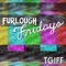 Golden Girls - Furlough Fridays lyrics