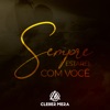 Sempre Estarei Com Você - Single