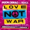 Love Not War (The Tampa Beat) (Secondcity Remix) - Single