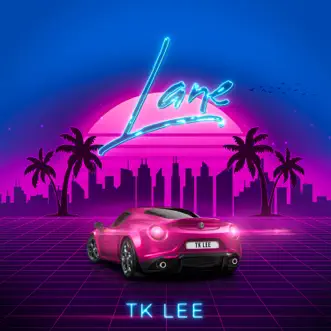 Lane by Tk Lee album reviews, ratings, credits