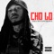 Lock It Up (feat. Hood Nizzle) - Cho Lo lyrics