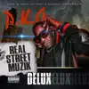 Real Street Muzik (Delux) album lyrics, reviews, download