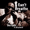 I Can't Breathe (feat. Krystal D) - Single