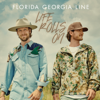 Florida Georgia Line - Life Rolls On (Video Deluxe)  artwork