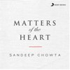 Matters of the Heart - Sandeep Chowta