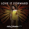 Love It Forward - EP, 2017