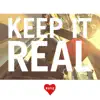 Stream & download Keep It Real