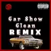 Car Show Clean (feat. Kang Apolow) [Remix] - Single album lyrics, reviews, download