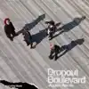 Dropout Boulevard (Audien Remix) - Single album lyrics, reviews, download