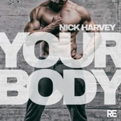 Your Body (Nick Harvey RETribal Mix) artwork