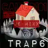 Trap 6 (feat. G-Macc, Doey Rock, King Kahali & Ray Casino) [Remix] - Single album lyrics, reviews, download