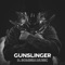 Gunslinger - Christian D. Sombra lyrics